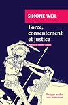 Force, consentement et justice