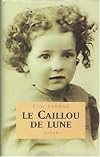 Le caillou de lune