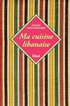 Ma cuisine libanaise