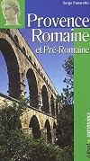 La Provence Romaine et Pré-Romaine