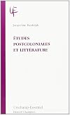 Etudes postcoloniales et littérature