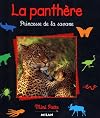 La panthère : Princesse de la savane
