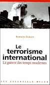 Le terrorisme international : La guerre des temps moderne