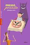 Histoires pressées, Tome 05: Pressé pressée