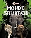 Monde sauvage (ex : Wild World) (Wapiti)