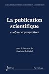 La publication scientifique : Analyses et perspectives