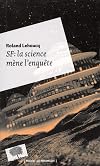 SF : la science mène l'enquête