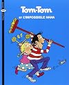 Tom-Tom et Nana, Tome 1 : Tom-Tom et l'impossible Nana