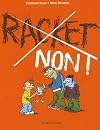 Racket, non !