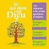 ET QUI EST DONC DIEU ?