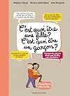 C'est quoi être une fille, c'est quoi être un garçon ? (Des questions plein la tête) (French Edition)
