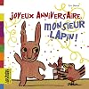 Joyeux Anniversaire, Monsieur Lapin !