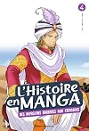 L'histoire en manga tome 4- D'Attila à Guillaume le Conquérant: De l'empire romain à l'empire byzantin