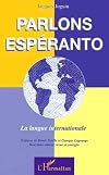 Parlons esperanto: La langue internationale (Collection "Parlons") (French Edition)