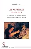 Les ministres du diable: le travail et ses représentations dans les mines de Potosi.