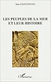 Les peuples de la mer et leur histoire
