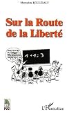 Sur la route de la liberté