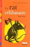 Le rat célibataire (French Edition)