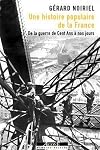 Une histoire populaire de la France: De la guerre de Cent Ans à nos jours