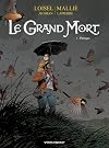 Le Grand Mort, Tome 05 : Panique