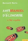 Antimanuel d'économie : Tome 2, Les cigales