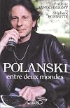 Polanski : Entre deux mondes