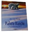 La Planète Blanche
