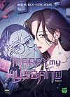 Marry my husband - Tome 2