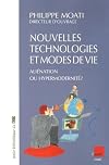 Nouvelles technologies et modes de vie : aliénation ou hypermodernité ?