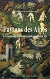 Paysans des Alpes. Les communautés montagnardes au Moyen âge