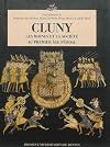 Cluny : Les moines et la société au premier âge féodal