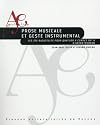 Prose musicale et geste instrumental : Les Six bagatelles pour quatuor à cordes op. 9 d'Anton Webern (1DVD)