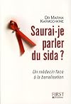 Saurai-je parler du sida? : un médecin face à la banalisation