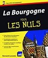 La Bourgogne pour les Nuls poche