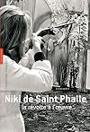 Niki de Saint Phalle. La révolte à l'oeuvre (Beaux-Arts) (French Edition)