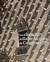 Les chemins de Saint-Jacques-de-Compostelle (French Edition)