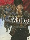 Mattéo, Book Two: 1917-1918