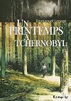 Springtime in Chernobyl