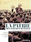 La patrie des frères Werner