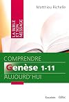 Comprendre Genèse 1-11 Aujourd'hui.