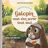 Galopin veut s’en sortir tout seul: Quand tu te fais du souci