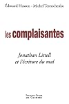 Les complaisantes après Sade, Nietzsche et Heidegger