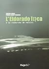 L'Eldorado Inca : A la recherche de Païtiti