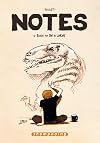 Notes, Tome 1 : Born to be a larve