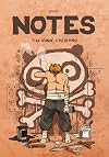 Notes, Tome 3 : La viande, c'est la force