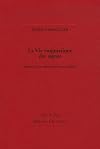 La Vie énigmatique des signes : Saussure et la naissance du structuralisme
