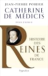Catherine de Médicis : Epouse d'Henri II