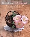 Fleurs et baies en stumpwork : 35 bijoux et motifs déco en 3D