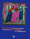 Jeanne de Constantinople, comtesse de Flandres et de Hainaut