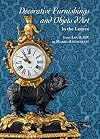 Decorative Furnishings and Objets d’Art in the Louvre from Louis XIV to Marie-Antoinette